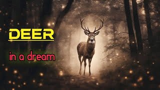 Deer dream meaning and symbolism [upl. by Karia]