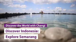 Discover Indonesia Explore Semarang with The Smart Local [upl. by Gean]