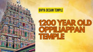 Oppiliyappan Temple Kumbakonam  1200 year old Divya Desam  Bhagwan Vishnu 108 Divya Desam Temple [upl. by Enelrats239]