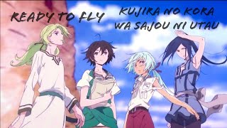 Kujira no Kora wa Sajou ni Utau AMV  Ready To Fly [upl. by Etteiram]