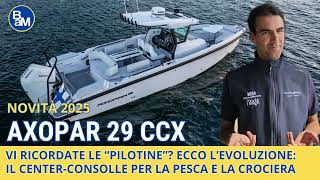 AXOPAR 29 CCX 10 m il natante da pesca a un prezzo interessante Comè fatta e quanto costa [upl. by Eedolem]