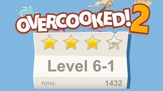 Overcooked 2 Level 61 4 stars 2 player Coop [upl. by Bithia]