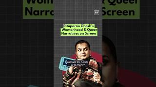 Was Rituparno Ghosh a feminist [upl. by Alekal]