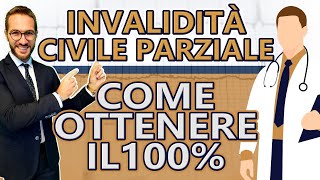 Come ottenere il 100 di invalidità civile [upl. by Sonitnatsok243]