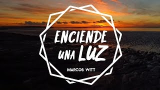 Enciende Una Luz  Marcos Witt Letra JuevesRetro [upl. by Koren677]