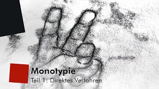 Monotypie – Teil 1 Direktes Verfahren [upl. by Ailaza]