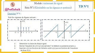 Traitement du signal Série N°1Généralités sur les signaux et systèmes Exercice  N°4 [upl. by Nahtaoj703]