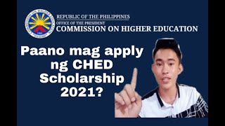 Paano mag apply ng CHED Scholarship 2021 Step by Step Toturial [upl. by Dulcie]