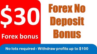 30 No deposit bonus forex  No lots required [upl. by Kcirtap]