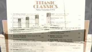 Titanic Classics  Classic Parlour Music from 1912 [upl. by Enattirb604]