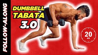 DUMBBELL TABATA 30 Full Body Follow Along Workout [upl. by Murdoch456]