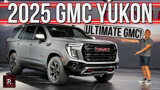 The 2025 GMC Yukon AT4  Denali Is The Ultimate 3Row Family SUV With Cadillac Vibes [upl. by Rovaert65]