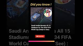 Saudi Arabia has unveiled all the 15 Stadiums to host FIFA WORLD CUP 🔥  didyouknow [upl. by Aivila]