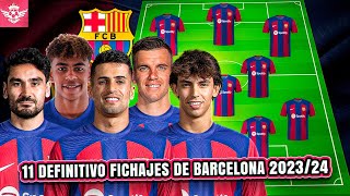 La INCREIBLE ALINEACION de BARCELONA para el Cierre del Mercado con Felix Cancelo y sus Fichajes [upl. by Jason472]