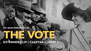 Chapter 1  Part 2  The Vote  American Experience  PBS [upl. by Englebert]