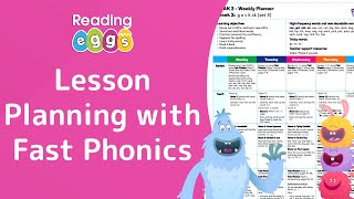 Lesson Planning for Teachers with Fast Phonics  Reading Eggs Schools  Synthetic Phonics Lessons [upl. by Cutcheon]