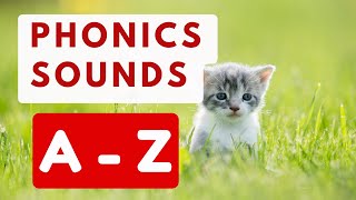 A  Z PHONICS SOUNDS  A to Z ALPHABET LETTER SOUNDS for Kids [upl. by Rusert]