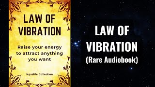 Law of Vibration  Raise your energy to manifest anything you want Audiobook [upl. by Haven]