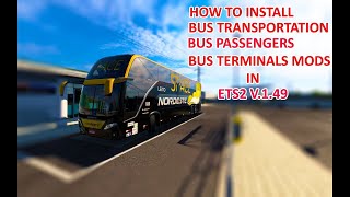 How to Install Bus Passengers Bus Terminals and Coaches in ETS2 149 100 Functional [upl. by Ahseyk8]