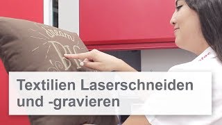 Textilien laserschneiden und gravieren [upl. by Temhem651]