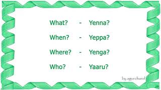 Question words in Tamil  Learn Tamil through English [upl. by Eilyab]