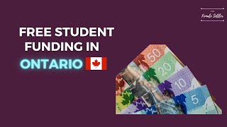 Fund your PostSecondary Education for free  Ontario FT Grants [upl. by Etnuahc]