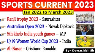 Sports Current Affairs 2023  Jan 2022 To March 2023  IMP Sports CA 2022  Current Affairs 2023 [upl. by Domeniga46]