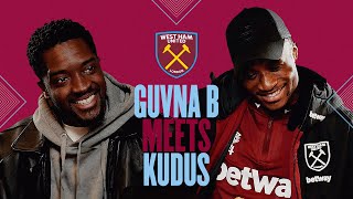 Ghana Food Music amp West Ham 🇬🇭 🍽️ 🎵  Guvna B Meets Kudus [upl. by Ettenuj]