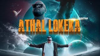 Raviyah  ආතල් ⁣ලෝකෙක  ATHAL LOKEKA Official Music Video [upl. by Cianca821]