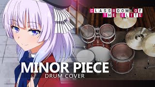 Classroom of the Elite Season 3 Opening  Minor Piece  Drum Cover [upl. by Itsyrc785]