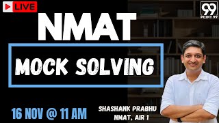 NMAT Live mock Solving with EXPERT Shashank Prabhu  NMAT AIR 1 [upl. by Dlarej]