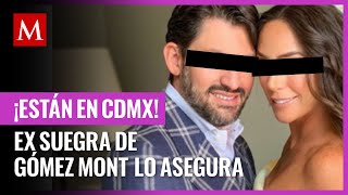 Ex suegra de Inés Gómez Mont asegura que la conductora y su esposo están en CdMx [upl. by Einomrah227]