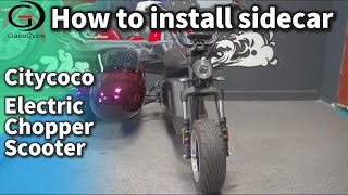 How to Install Side Car for Citycoco Electric Chopper Scooter M1PampM2ampM8 [upl. by Adnalue914]