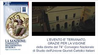 74° Convegno Nazionale di Studio  Unione Giuristi Cattolici Italiani [upl. by Obrien]