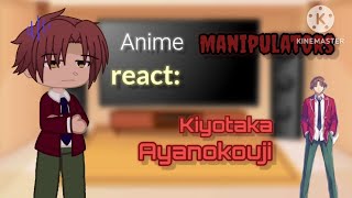 Anime Manipulators REACT Ayanokouji 🧡  COTE  Part 18 Special  GCRV  Itz Lemon Teddy 🍋🧸 [upl. by Lat]