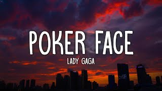 Lady Gaga  Poker Face Lyrics [upl. by Atined45]