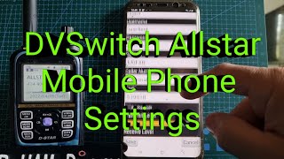 DV switch Settings on Mobile phone  LINK to Allstar node [upl. by Oirrad]