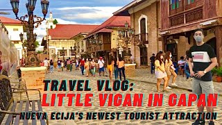 Travel Vlog Little Vigan in Gapan Lumang Gapan  Nueva Ecijas Newest Tourist Attraction [upl. by Debbi652]