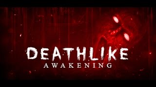 Deathlike Awakening Teaser Trailer [upl. by Annaiuq]