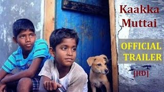 Kaakka Muttai Official Trailer  Dhanush  Vetri Maaran  Fox Star Studios [upl. by Ahsonek261]