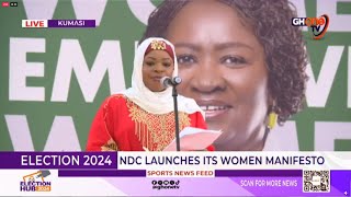 NDC Launches Its Women Manifesto [upl. by Riffle558]