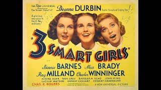 THREE SMART GIRLS 1936 Theatrical Trailer  Binnie Barnes Charles Winninger Alice Brady [upl. by Manuel]