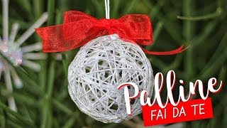 Palline di Natale FAI DA TE con lo spago  DIY Christmas String Balls [upl. by Ramyaj586]