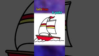 Kids Drawing Lesson How to Draw a yacht Step by Step shorts [upl. by Divod]