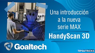 TampT Una introducción a la nueva Serie MAX HandySCAN [upl. by Fulviah]