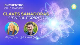 Claves Sanadoras Ft Dr Ricardo Soto Encuentro en lo Invisible Pt2 20032024 [upl. by Berton]