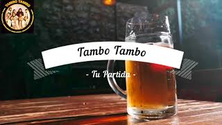 Tambo Tambo Tu Partida Karaoke [upl. by Sadirah966]