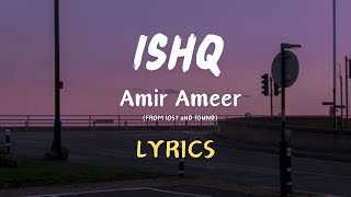 Ishq Lyrics Faheem Abdullah Rauhan Malik Mai aa likhun tu aa jaaye Mai baith likhun [upl. by Chari999]