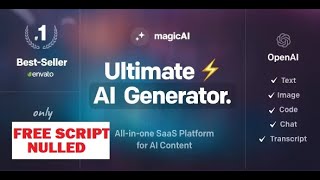 MagicAI Complete CHAT GTP Clone Free Source Code amp Complete Installation Guide  Nulled PHP Scripts [upl. by Ydoj]