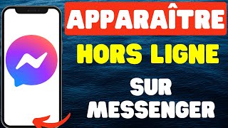 Comment apparaître hors ligne sur Messenger [upl. by Anaugal]